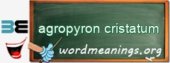 WordMeaning blackboard for agropyron cristatum